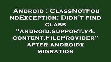 Android : ClassNotFoundException: Didn