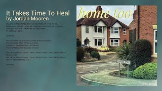 Jordan Mooren | 'It Takes Time To Heal' (Official Album Version)