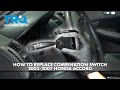 How to Replace Combination Switch 2003-2007 Honda Accord