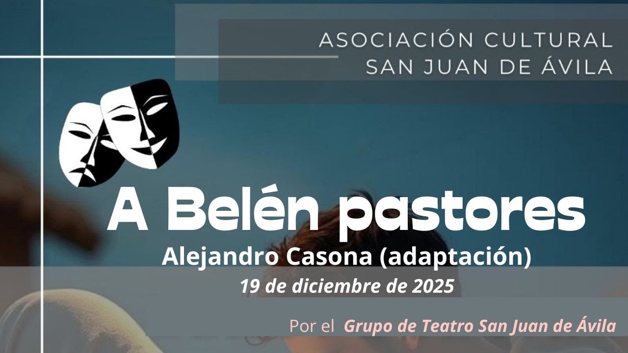 A Belén Pastores. Representación teatral 19 diciembre 2025