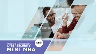 Watch Tonex Training Cybersecurity Mini MBA Course Video