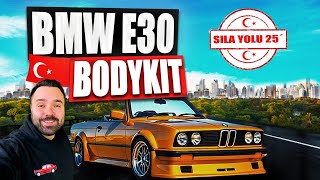 E30 gets a BODYKIT – 5 days before TURKEY!