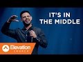 It's In the Middle | Seven-Mile Miracle Pastor Steven Furtick