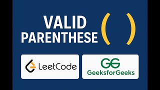 Valid Parentheses | LeetCode + GFG | Stack Approach with Dry Run