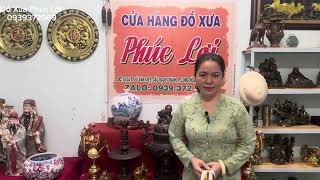 14/5/24 Ông thần tiền,chuông xưa,xông trầm xưa,thanh kiếm đồng,mâm chữ phúc