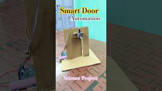 Smart Door Automation Project  | School Inspire Award #ashish #project #explore ...