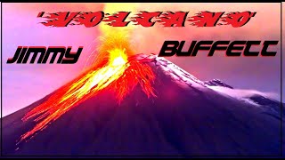 HQ FLAC  JIMMY BUFFETT   - VOLCANO