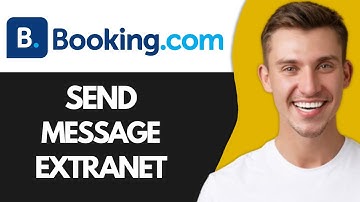 How to Send Message on Booking com Extranet (Best Method)