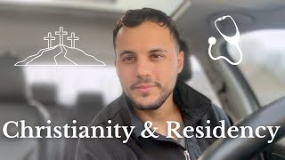 Being a Christian in Residency