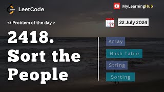 2418. Sort the People using Java | 22 July 2024 | Hash Table | Array | Sorting | String | Practice
