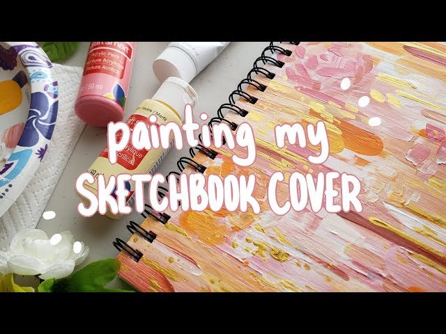 ﾐ☆ Painting My Sketchbook Cover