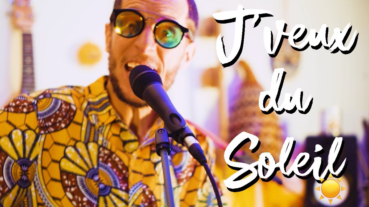 Jeyo - J'veux Du Soleil (Cover Au p'tit bonheur) - YouTube