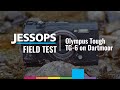 Testing the New Olympus Tough TG-6 | How does it Perform Outdoors?