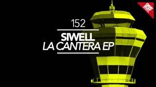 Video-Miniaturansicht von „Siwell - La Cantera (Original Mix)“