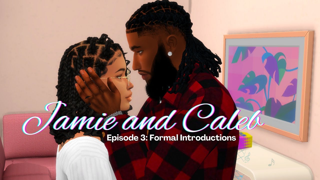 Jamie Caleb *New Series* | Sims 4 | Jamie and Caleb: Episode 3: Formal ...