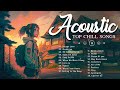 Beautiful English Acoustic Love Songs Playlist 2023 | Soft Acoustic Cover Of Popular Love Songs