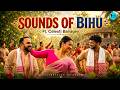Sounds of Bihu! A Tribute To Assam’s Bihu Festival! | Ft Celesti Bairagey