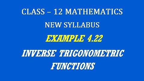 TN 12th Maths / Inverse Trigonometric Functions / Example 4.22