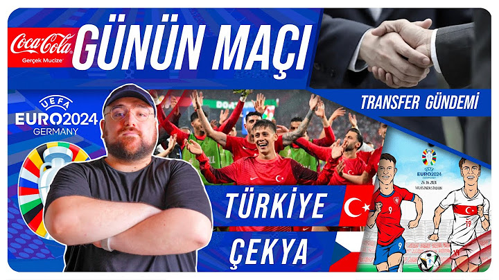 Coca Cola ile Günün Maçı | Türkiye - Çekya