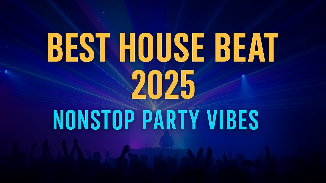 Best House Beat Club Mix 2025 🔥  Nonstop Party Vibes  Ultimate DJ Set Edition