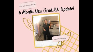 6 Month NEW GRAD Registered Nurse Update!