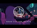【Neon City Pop Nights🌃ネオンの街のシティポップ】citypop Instrumental Lo-Fi　Mellow　chill　retro　BGM　study　シティーポップ