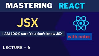 JSX | How JSX works behind the scenes | babel | JSX in react.js | master react.js