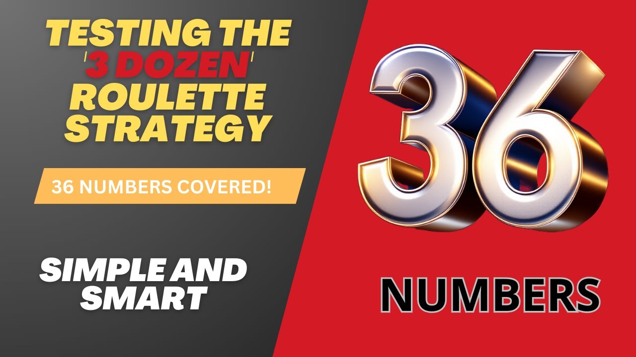 Dozen Rulet Mastering the '3 Dozens' Roulette Strategy: Your Ultimate Guide - YouTube