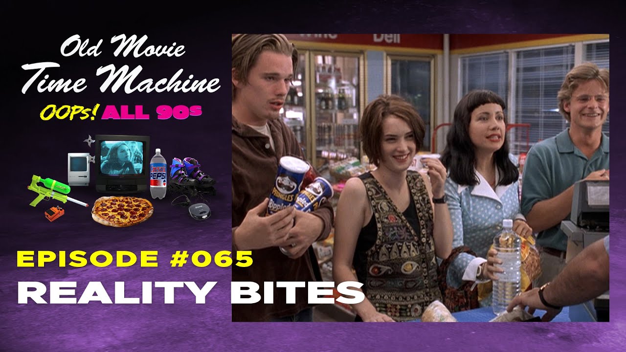 reality-bites-old-movie-time-machine-ep-65-youtube