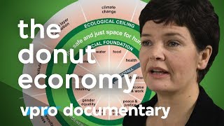 Why our economic model must change - VPRO documentary