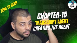 UiPath Zero To Hero Series | Chapter-15 | Transcript Agent-Creating the Agent | UiAAA