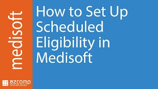 How to set up scheduled eligibility in Medisoft