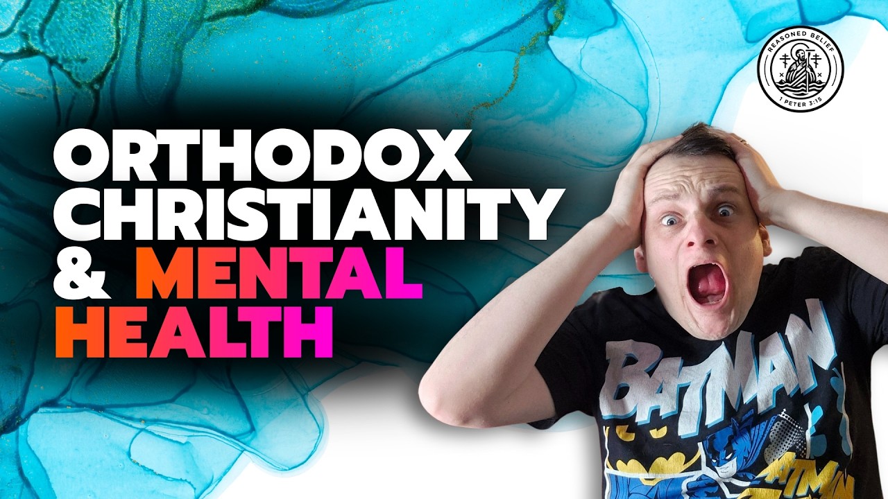 We Need to Talk About Orthodox Christianity & Mental Health...