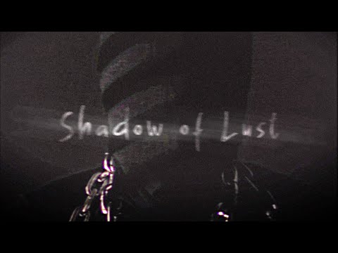 Shadow of Lust