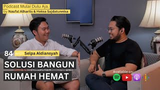 Download Lagu Affordable Home Building Solutions - Selpa Aldiansyah | Podcast Mulai Dulu Aja #84 Download Lagu Affordable Home Building Solutions - Selpa Aldiansyah | Podcast Mulai Dulu Aja #84