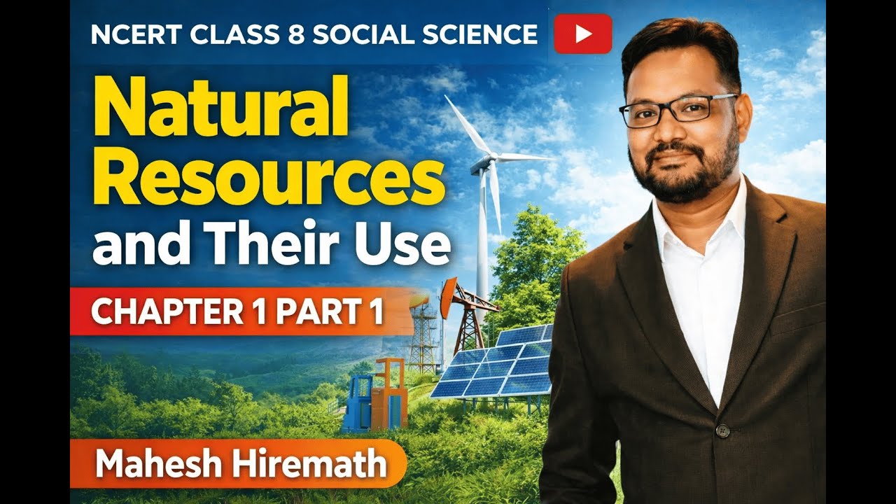 GRADE 8  CHAPTER- 1 SST-Natural Resources and Their Use