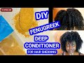 FENUGREEK diy DEEP CONDITIONER for 4C NATURAL HAIR #fenugreekpowderhairmask