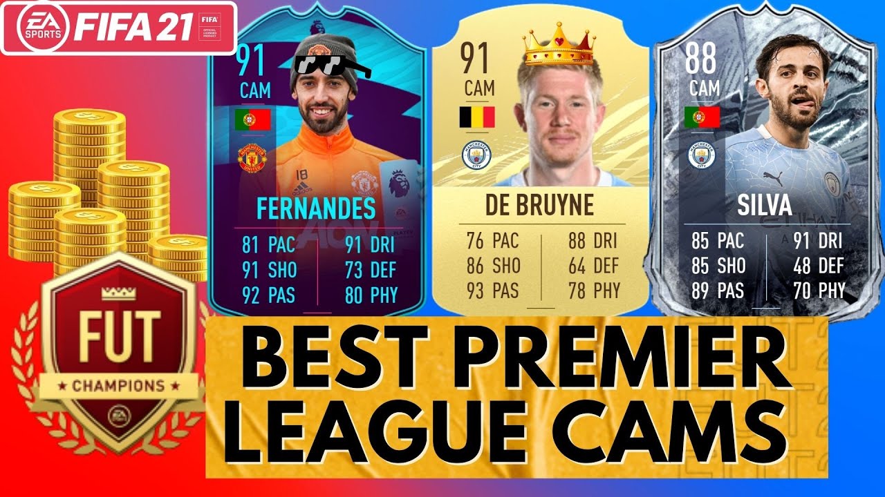 Best Prem CAMs for Weekend League (FIFA 21)