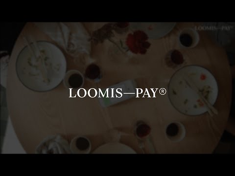 LOOMIS–PAY® Intro