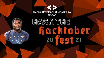 Hack the Hacktoberfest 2021 | Google DSC SRCASW | Praveen Kumar Purushothaman