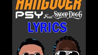 PSY ft. Snoop Dogg - HANGOVER M/V! (LYRICS) ♫