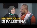 MasyaAllah ! INILAH Kisah Bang Onim Bertemu Dengan Istrinya di Palestina - Kata UFK