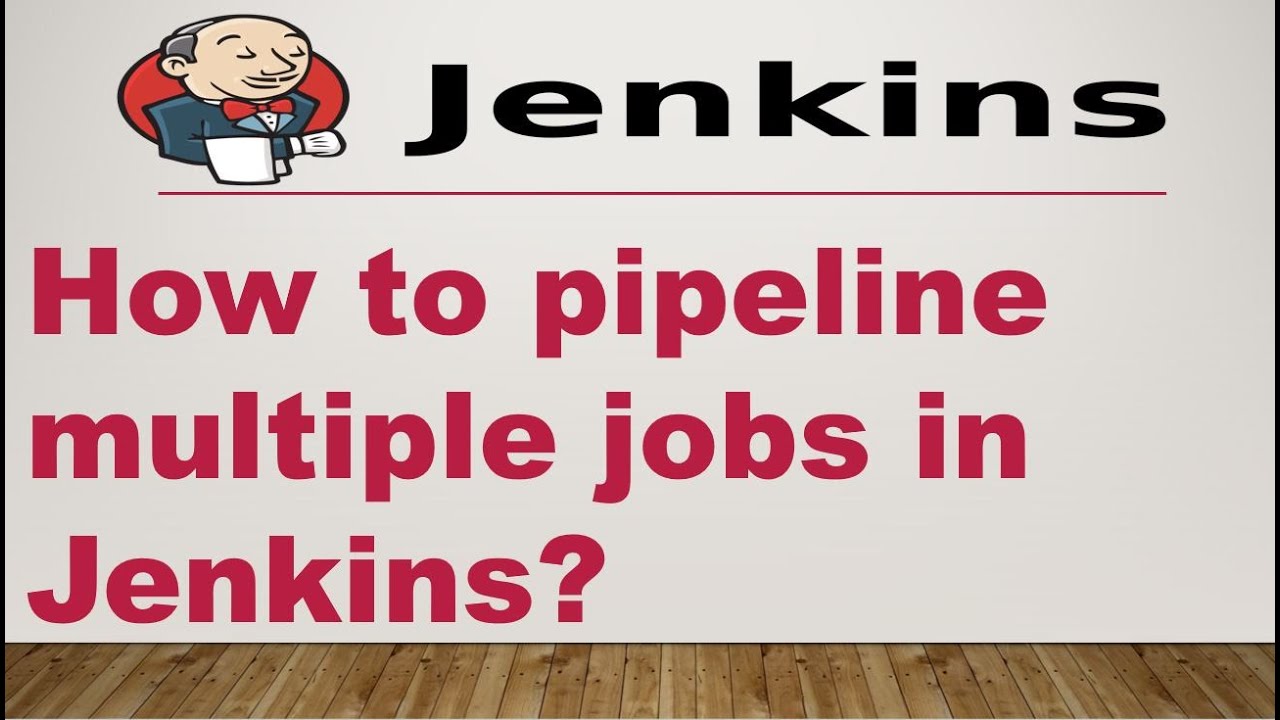 How To Run Multiple Jobs In Jenkins