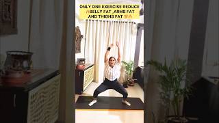 Only One Exercise Reduce 🔥Belly Fat ,Arms Fat And Thighs Fat 💯🔥#shorts #fatloss #bellyfat