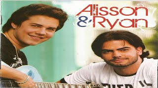 Alisson  &  Ryan -  É  Sempre  Assim (2009)