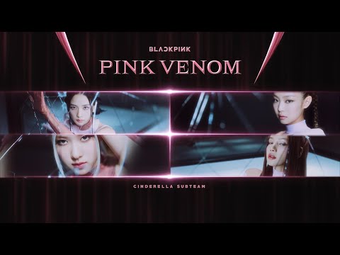 [Vietsub] BLACKPINK – Pink Venom