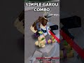 Garou combo easy roblox tmckev strongestbattlegrounds