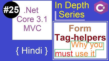 25. Form Tag helper | when and how to use |.NET Core 3.1 MVC Tutorial | Hindi
