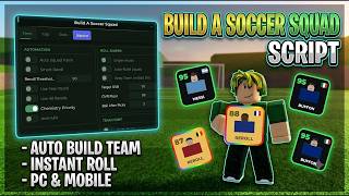 Build A Soccer Squad – NO KEY | AUTO BUILD TEAM, INSTANT ROLL, AUTO SQUAD FARM, PREDICT RESULT