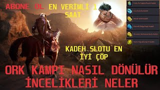 Bdo 👹ORK KAMPI👹 Nasıl Dönülür? Nasıl Para Kazanılır?  İnce Ayrıtılar @BlackDesertOnline